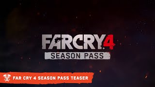 Far Cry 4 Season Pass Teaser Trailer