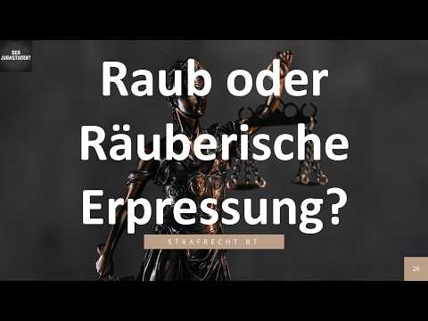 Abgrenzung Raub und räuberische Erpressung | Strafrecht BT 26