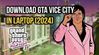 How to Download GTA Vice City in Laptop