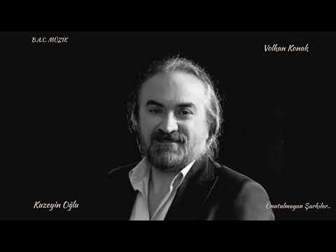 Volkan Konak - Kuzeyin Oğlu - Bir Karadeniz Rüzgarı - En Güzel Parçaları