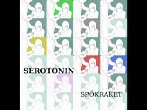 Spökraket - Serotonin (alt. early version)