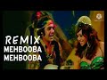 Mehbooba Mehbooba Remix Latest 2021 Sholay Movie