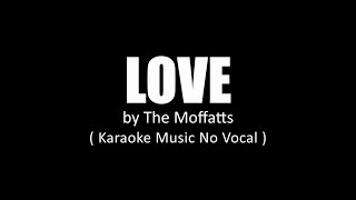 Love - The Moffatts (Karaoke Music No Vocal)