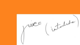 JMSN - Juice (Interlude) [Audio]