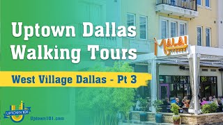 West Village | Uptown Dallas | part 3