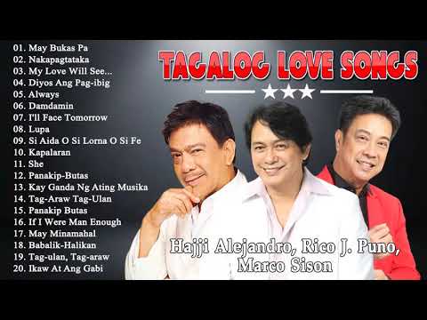 Hajji Alejandro, Rico J. Puno, Marco Sison Greatest HITS - NOSTOP Songs - OPM tagaLog new 2020