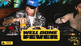 Tyga &amp; Dj Drama- For The Night - WELL DONE FEVER