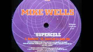 Mike Wells - Supercell (DJ Gogo Mix)