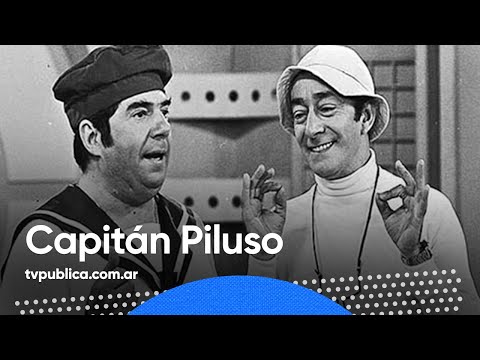 Capitán Piluso (1965) - Clásicos de Televisión Pública