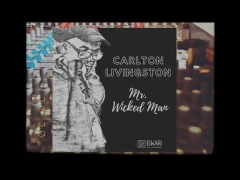Carlton Livingston "Mr Wicked Man" Mixed by Louie Melody