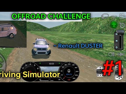 Renault Duster ~ EXTREME OFFROAD CHALLENGE ~ Real Driving Simulator Gameplay _ #1