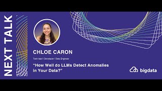 Chloe Caron: How Well do LLMs Detect Anomalies in Your Data?