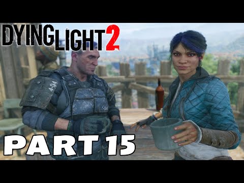 Dying Light 2 Gameplay Walkthrough Part 15. Antiques for Juan. No commentary PC 1080p 60 FPS.