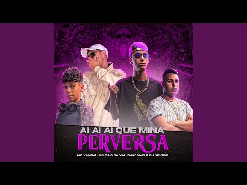 Aí Aí Aí Que Mina Perversa
