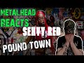 Sexyy Red - Pound Town Metalhead reacts