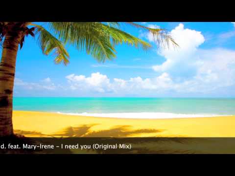 Pant Vid. feat. Mary-Irene - I Need You (Original Mix)