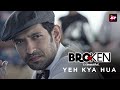 Yeh Kya Hua - Broken But Beautiful - Shreya Ghoshal & Dev Negi | Amitabh | Rana Mazumdar