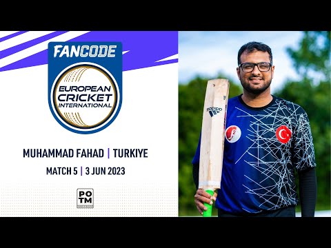 POTM: M.Fahad - BUL vs TUR | Highlights | FanCode ECI Bulgaria | 3 June 2023 | ECI23.062
