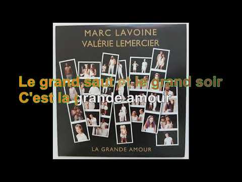 Marc Lavoine & Valérie Lemercier - La Grande Amour [Paroles Audio HQ]