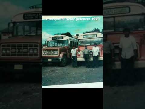 Transportes Veloz Petenera 1970, San Benito Peten Guatemala