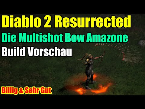 Diablo 2 Resurrected | Die Multishot Bow Amazone | Build Vorschau