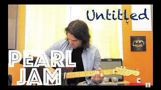How To Play Untitled By Pearl Jam :)