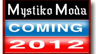 New to Mystiko Moda