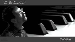 Fred Hersch - The Star Crossed Lovers
