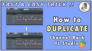 How to Duplicate Channel Rack FL Studio  || Easy to Try !