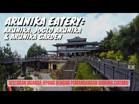 Arunika Eatery | Resto Nuansa Jepang dengan Pemandangan Gunung Ciremai
