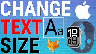 How To Change The Text Size On Apple Watch Series 10