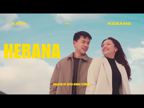 AYUX - HERANA Ft.@kesangTS (Official Music Video)