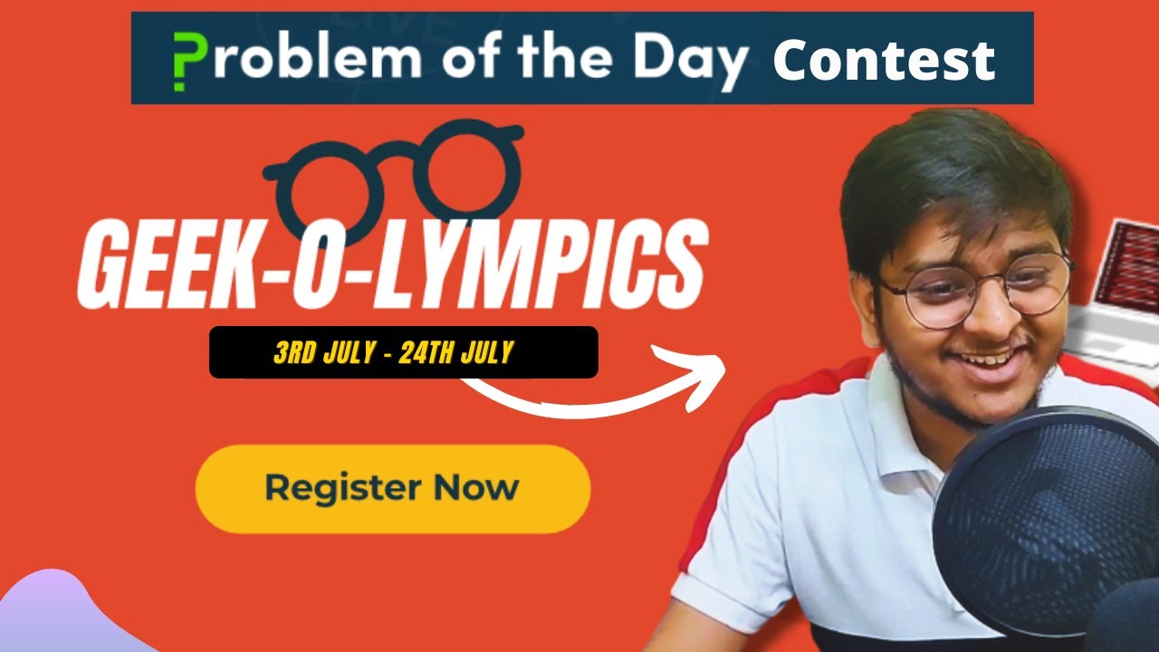 Get Reward for solving POTD gfg | Problem of the day | Geek-O-Lympics | 3rd July - 27th July