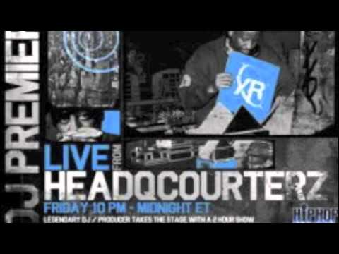 DJ Premier Live From HeadQcourterz  7 MAR 2014