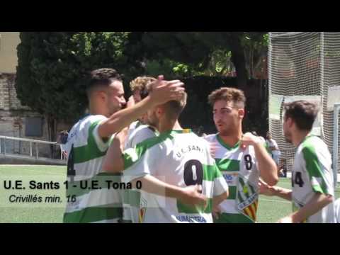 U.E. Sants - U.E. Tona (07/05/2017)
