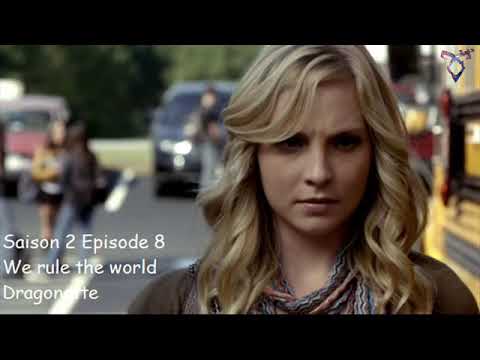 Vampire diaries S2E08 - We rule the world - Dragonette
