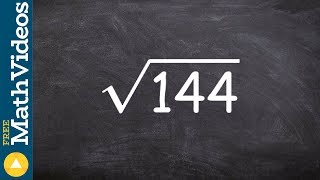 How to evaluate the square root of a perfect square number ex 3, root(144)