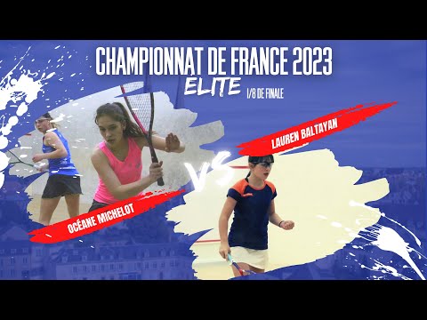 CHAMPIONNAT DE FRANCE ÉLITE 2023 - 1/4 DE FINALE - BALTAYAN/MICHELOT