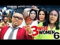 3 WISE WOMEN 6 KEN ERICS LIZZY GOLD 2023 Latest Nigerian Nollywood Movie