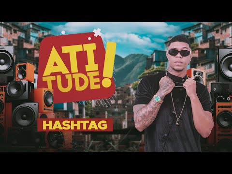 BANDA HASHTAG NO ATITUDE 2024 - BAHIA FM