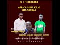 Herman Fidelis Ft Godfrey Karata X Godfrey Shunda AFRICA SIKIA KILIO CHA YATIMA