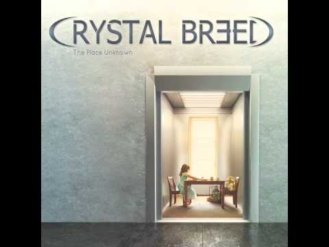 Crystal Breed - 