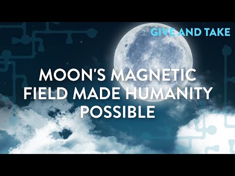 Give and Take: Moon’s Magnetic Field Made Humanity Possible