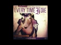 Every Time I Die   Depressionista