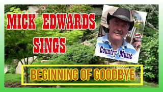 Beginning of Goodbye ( Marty Robbins ) by Mick Edwards.