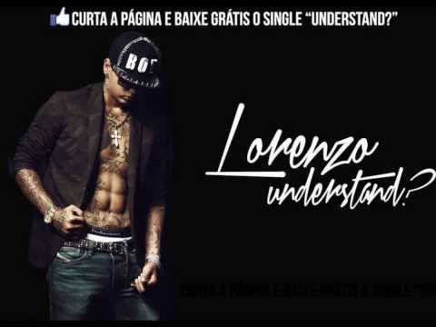 Lorenzo Carvalho - Understand ? (Feat. Girls)