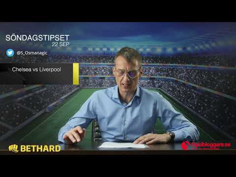 Speltips: Chelsea - Liverpool & West Ham - Manchester United 22/9