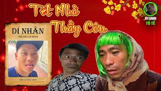 Tết Nhà Thầy Côn & Tên Dí Nhân Kiều Lương Vinh [ Tết Nhà Bà Hoan Remake ]  #vitamintote #phd