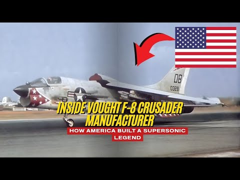 Inside Vought F-8 Crusader Manufacturer: How America Built a Supersonic Legend