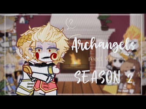 Archangels (+God) React to Season 2 | Part 1/? | Hazbin Hotel GCRV |